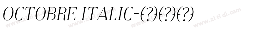 Octobre Italic字体转换